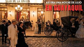 This Was a Night of Luxury in Guayaquil During the Great Cacao Boom