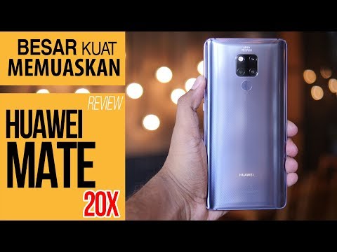 Tonton video ulasan Huawei Mate 20 X, yuk!