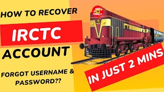 IRCTC Account Forgot Username Password Reset in Tamil | IRCTC Account Recover | How to Finally