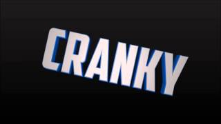 CRANKY's intro