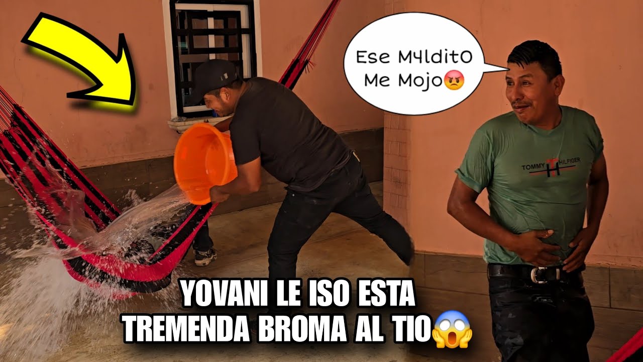 YOVANI Le Tiro Un Gran Baño De Agua Al TIO😱El Nunca Imagino Que El TIO Reaccionara De Esta Manera😰