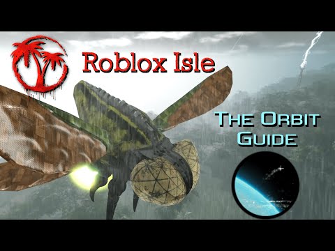 The Orbit Guide || Roblox Isle 9