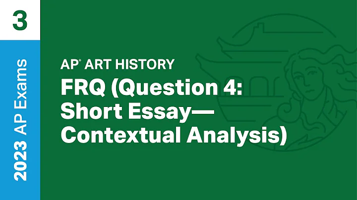 3 | FRQ (Question 4: Short Essay - Contextual Analysis) | Practice Sessions | AP Art History - DayDayNews