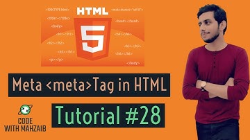 Meta Tag in HTML | Web Design Course | Tutorial #28 | Code with Mahzaib