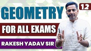 Geometry Class 12 by Rakesh Yadav Sir |CGL CHSL,CPO 2023 | Geometry #rakeshsir #geometry