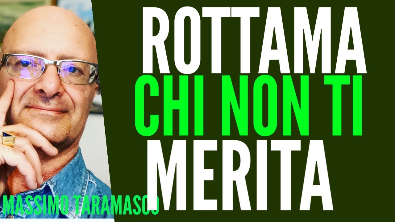Chi Non Ti Apprezza Non Ti Merita