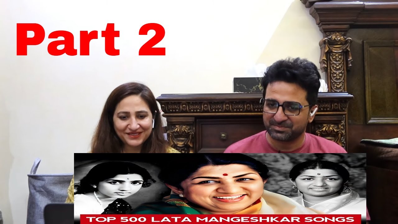 Pak Reacts to Top 500 Lata Mangeshkar Songs (1948-2006) Part 2
