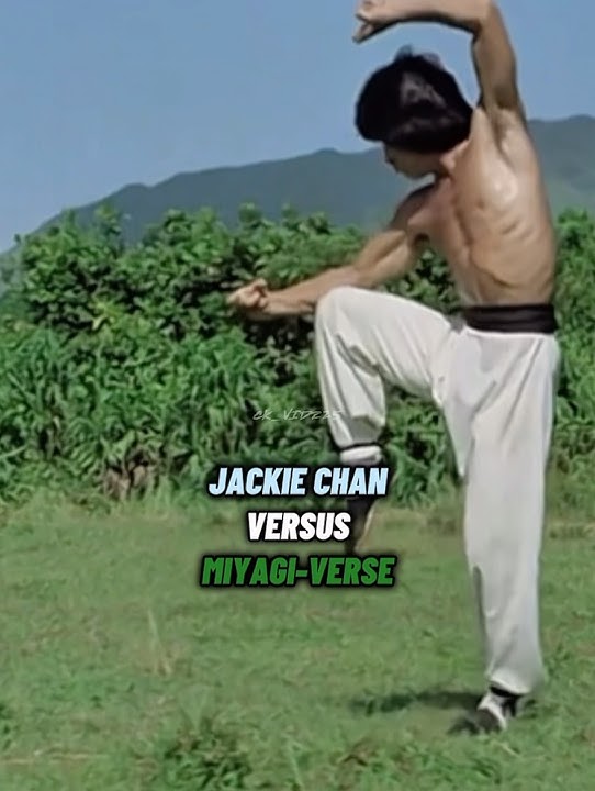 Jackie Chan vs Miyagi-Verse REPOST #cobrakai #ck_vidz25