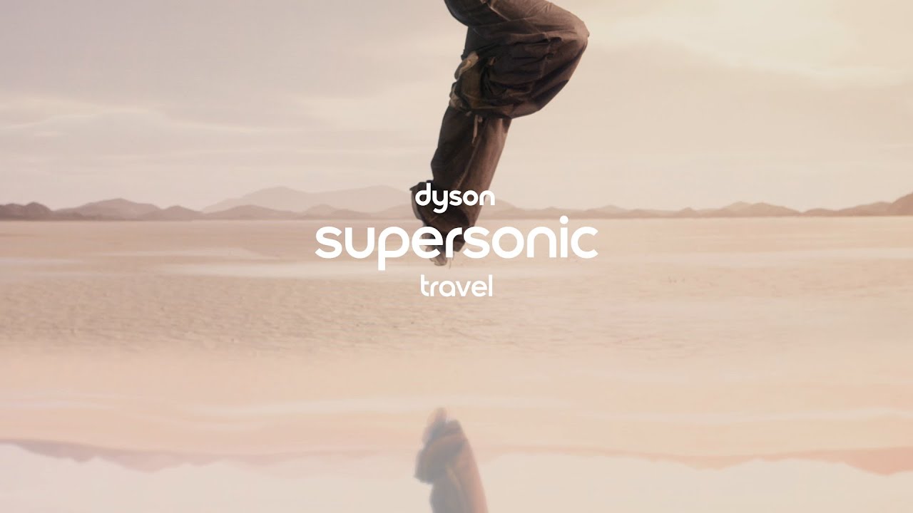 Dyson — Dyson Supersonic Travel — Styling Knows No Bounds (YouTube video ad)