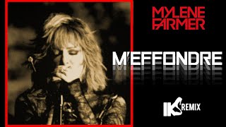 Mylène Farmer - M'effondre (IKS REMIX) 2021