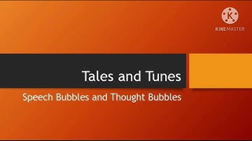 Tales and Tunes - Speech Bubbles and Thought Bubbles
