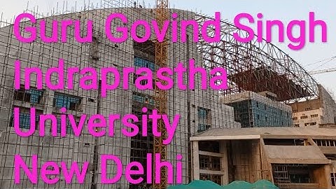 Guru Govind Singh Indraprastha University Surajmal Vihar East Delhi I PWD Delhi Government Project