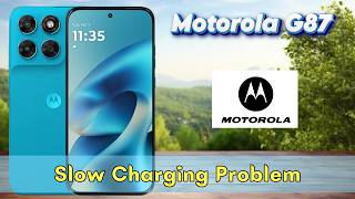 Motorola G87 Slow Charging Problem Fix | Boost Charging Speed