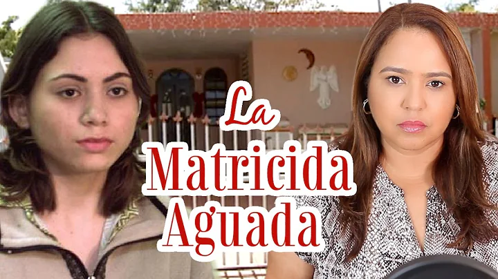 La Matricida de Aguada PR