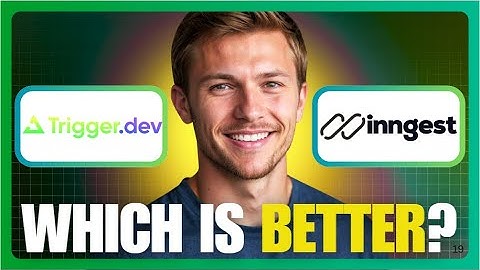 Inngest vs Trigger.dev Review: Best Backend Workflow Tool? (2025)