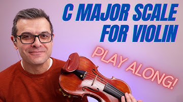 C MAJOR SCALE! VIOLIN PLAY ALONG. 2 Octaves