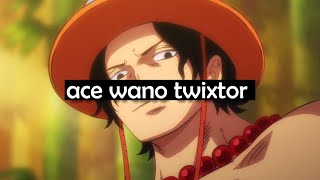 ace wano twixtor