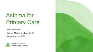Dr. Anne Mahoney - Asthma for Primary Care | WNIM 2022