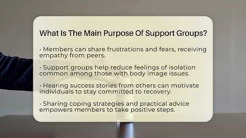 What Is The Main Purpose Of Support Groups? - Inside Body Image