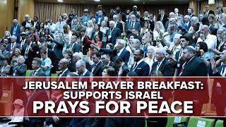 Jerusalem Prayer Breakfast: Supports Israel, Prays for Peace | Jerusalem Dateline  May 31, 2024