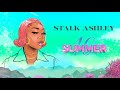 Stalk Ashley - Summer 16 [Lyric Video]