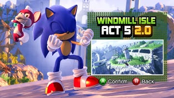 Sonic Generations: Updated Windmill Isle Act 5