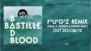 Смотреть клип Bastille // Bad Blood (F*U*G*Z Remix)