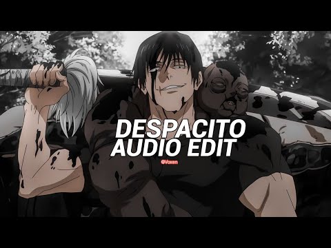 Despacito (best version) - Luis Fonsi, Daddy Yankee [Edit Audio]