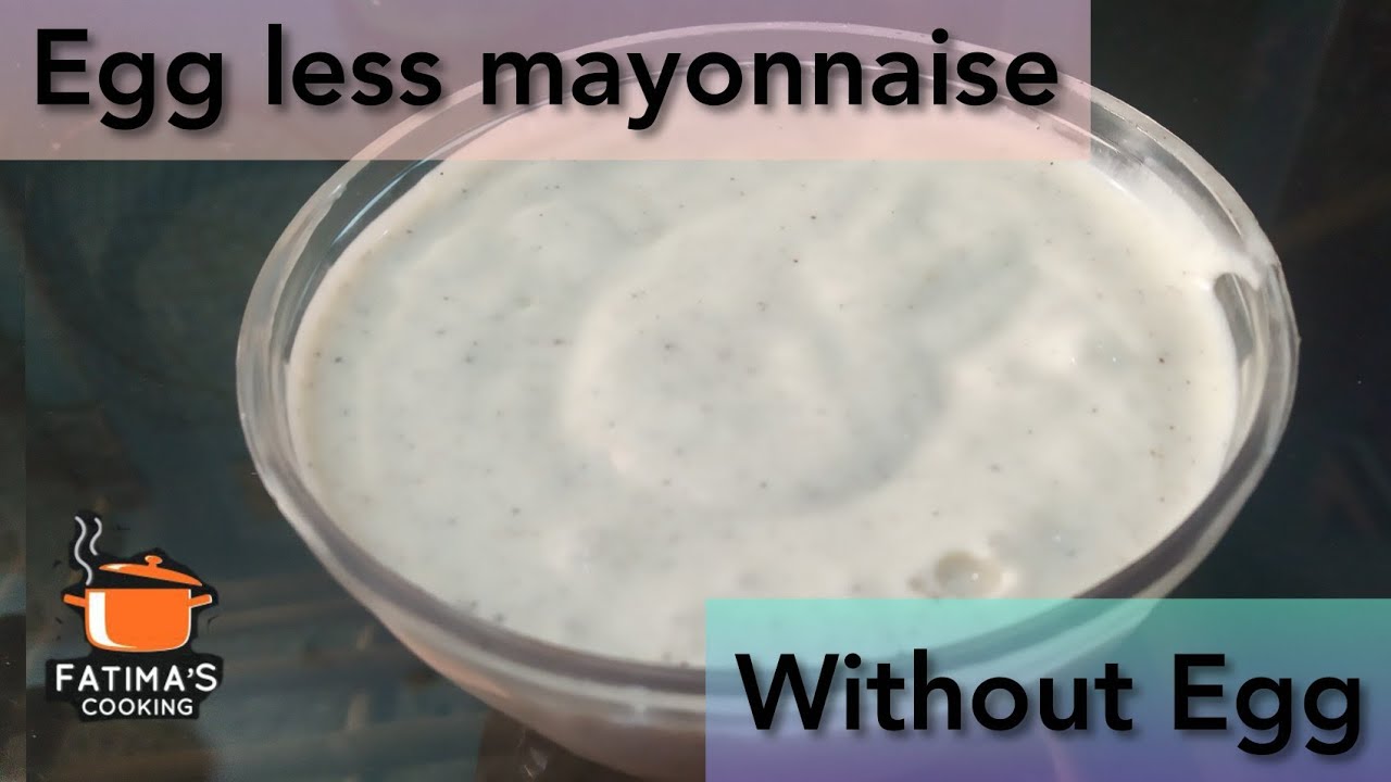 Eggless mayonnaise, without Egg Fathima's Cooking YouTube