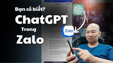 Bạn có biết ChatGPT có ngay trong Zalo của bạn? | TS.BS.Vũ Duy Kiên