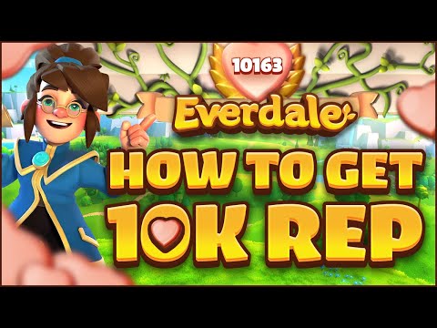 How To Get 10K Reputation FAST In EVERDALE