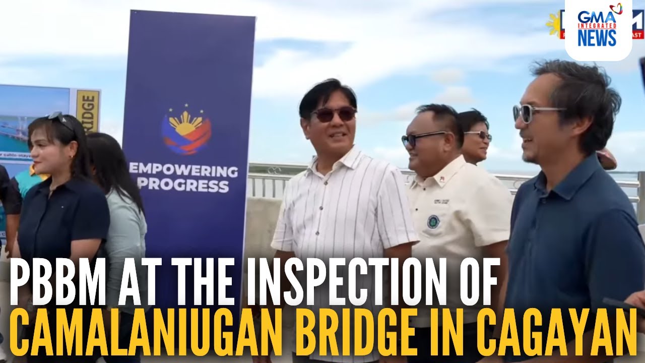 FULL - PBBM at the inspection of Camalaniugan Bridge in Cagayan | GMA Integrated News