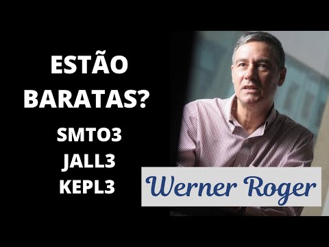 SMTO3, JALL3, KEPL3 | SÃO MARTINHO, JALLES MACHADO, KEPLER WEBER ESTÃO BARATAS? - WERNER ROGER