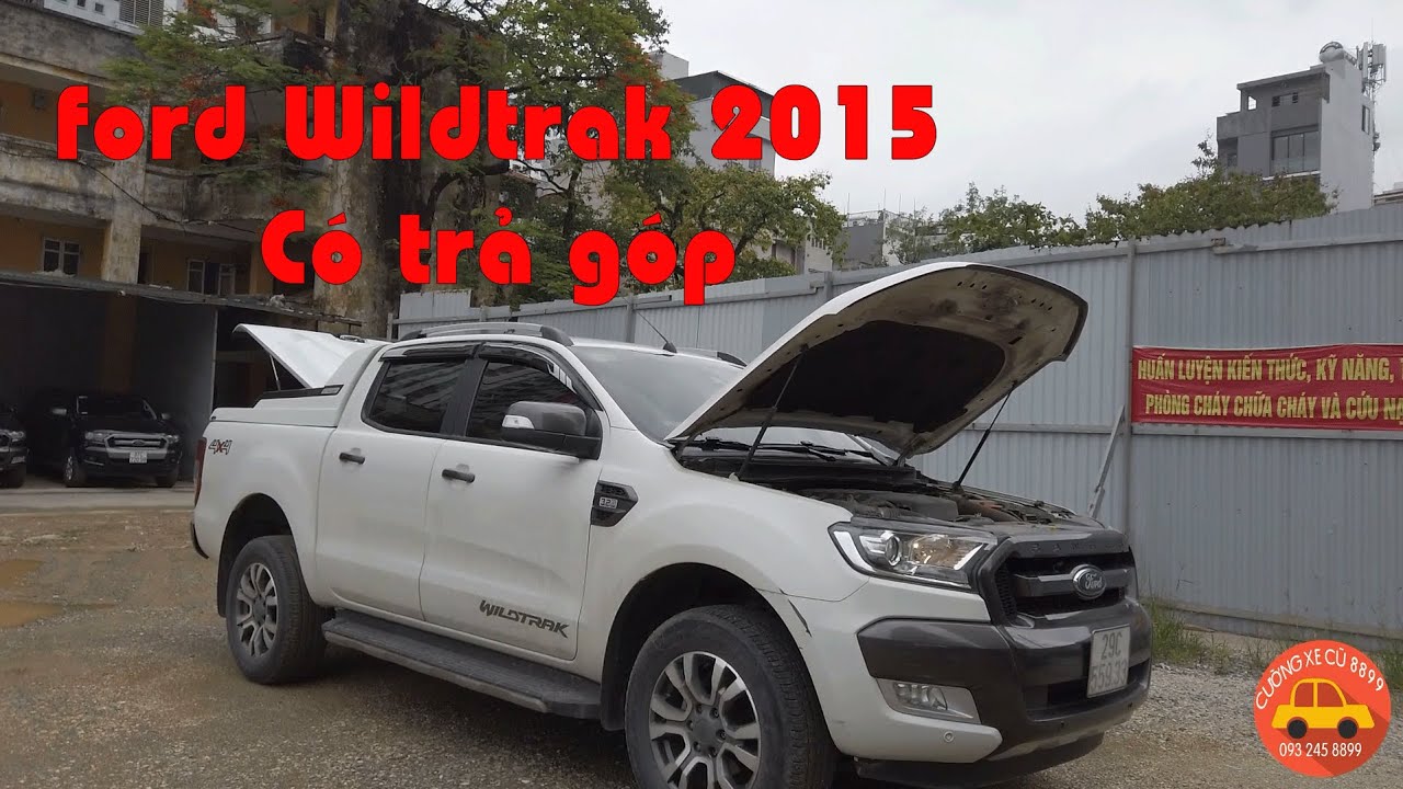 Xe Đã Bán  Ford Ranger Wildtrak 2015 Cũ  Bản ĐỘ ĐẶC BIỆT  Giá Mềm Lắm   YouTube