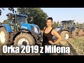 Orka 2019 Z Mileną ! ☆2x New Holland ☆GR Gawrych Blue Power