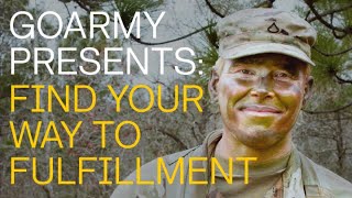 Find Your Way to Fulfillment | GOARMY