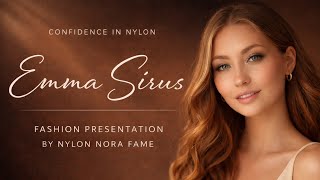 Emma Sirus Fashion Show 🔥 Confidence in Nylon | Cinematic Model Presentation