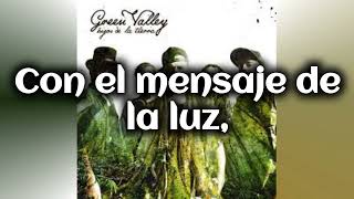 Green valley -  El mensaje de la luz (LETRA) Lyrics