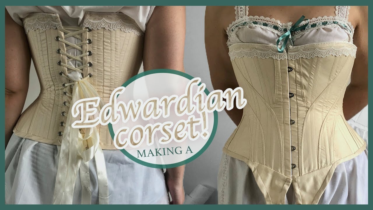 Making an early Edwardian corset 