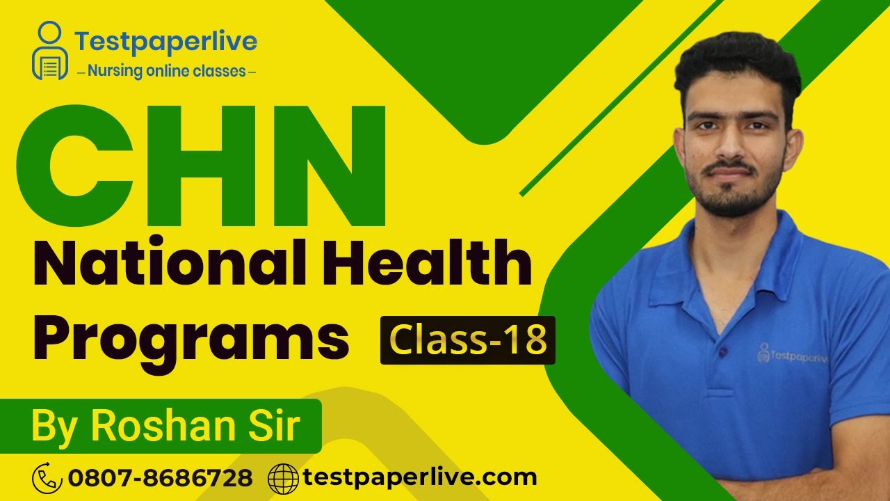 National Health Programs | CHN | Nursing online Classes | Nursing & Staff Nurse by Testpaperlive