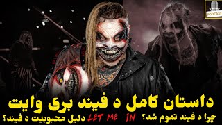 داستان کامل د فیند بری وایت? | The Fiend Bray Waytt