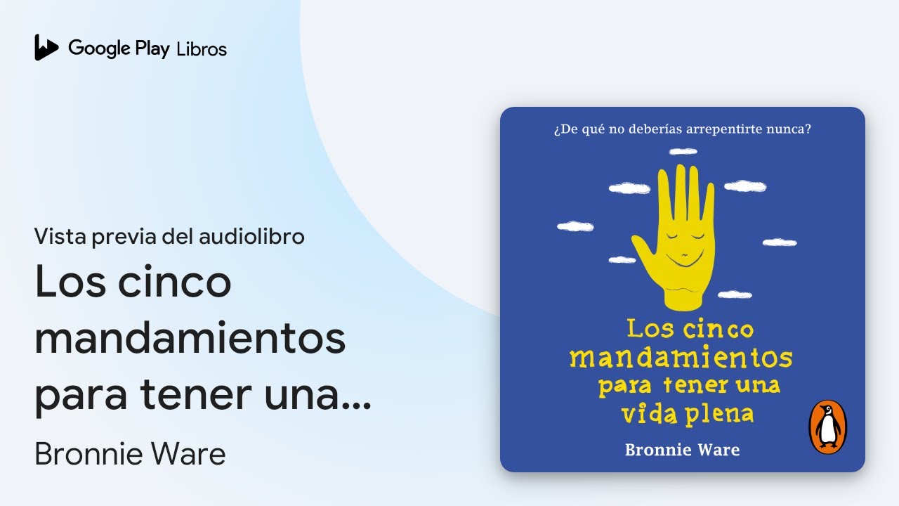 Los 5 Mandamientos Para Tener Una Vida Plena www.youtube.com