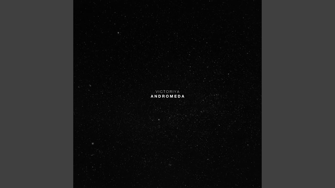 Andromeda - YouTube