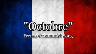 Octobre (October)  French Communist Song about October Revolution [Lyrics EN/FR]