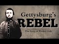 Gettysburg's Rebel | The Story of Wesley Culp with Tom McMillan