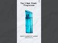 Top 5 Best Fresh Perfumes #perfume #fragrances #shorts