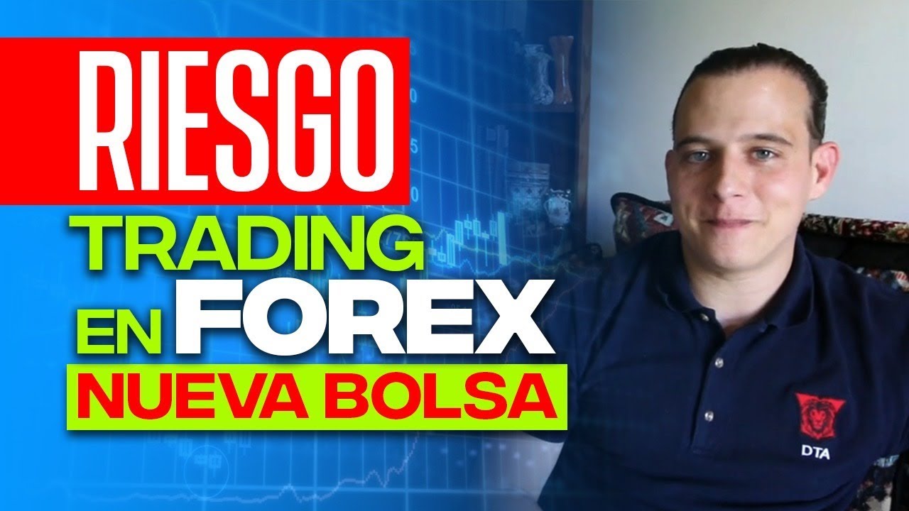 Riesgo de Trading en Forex Baja con nueva bolsa - YouTube