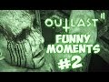 OUTLAST 2 FUNNY MOMENTS #2