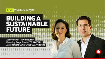 Vodafone & WWF: Building a sustainable future