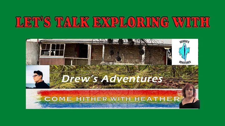 LETS TALK EXPLORING WITH HEATHER WERNER AND DREW